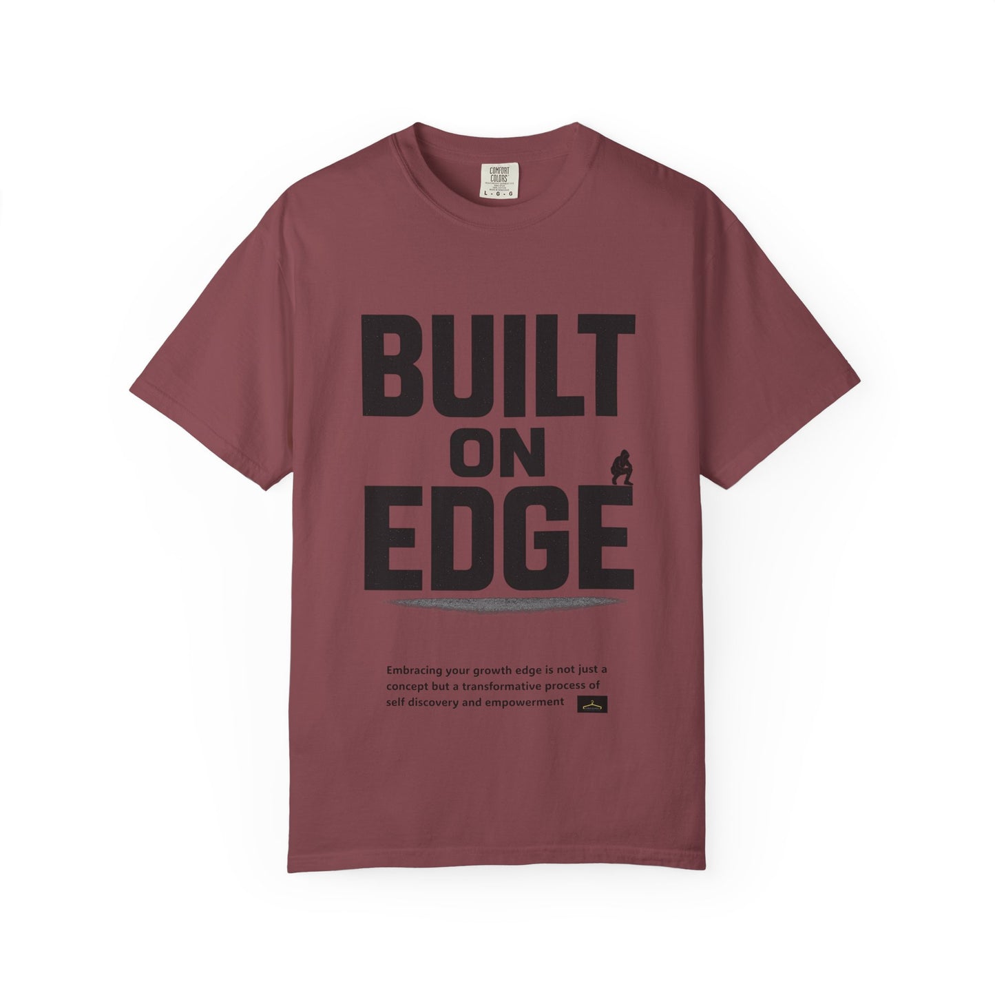 Bold Motivational T-Shirt - Built on Edge, Graphic Tee for Inspiration and Urban Style