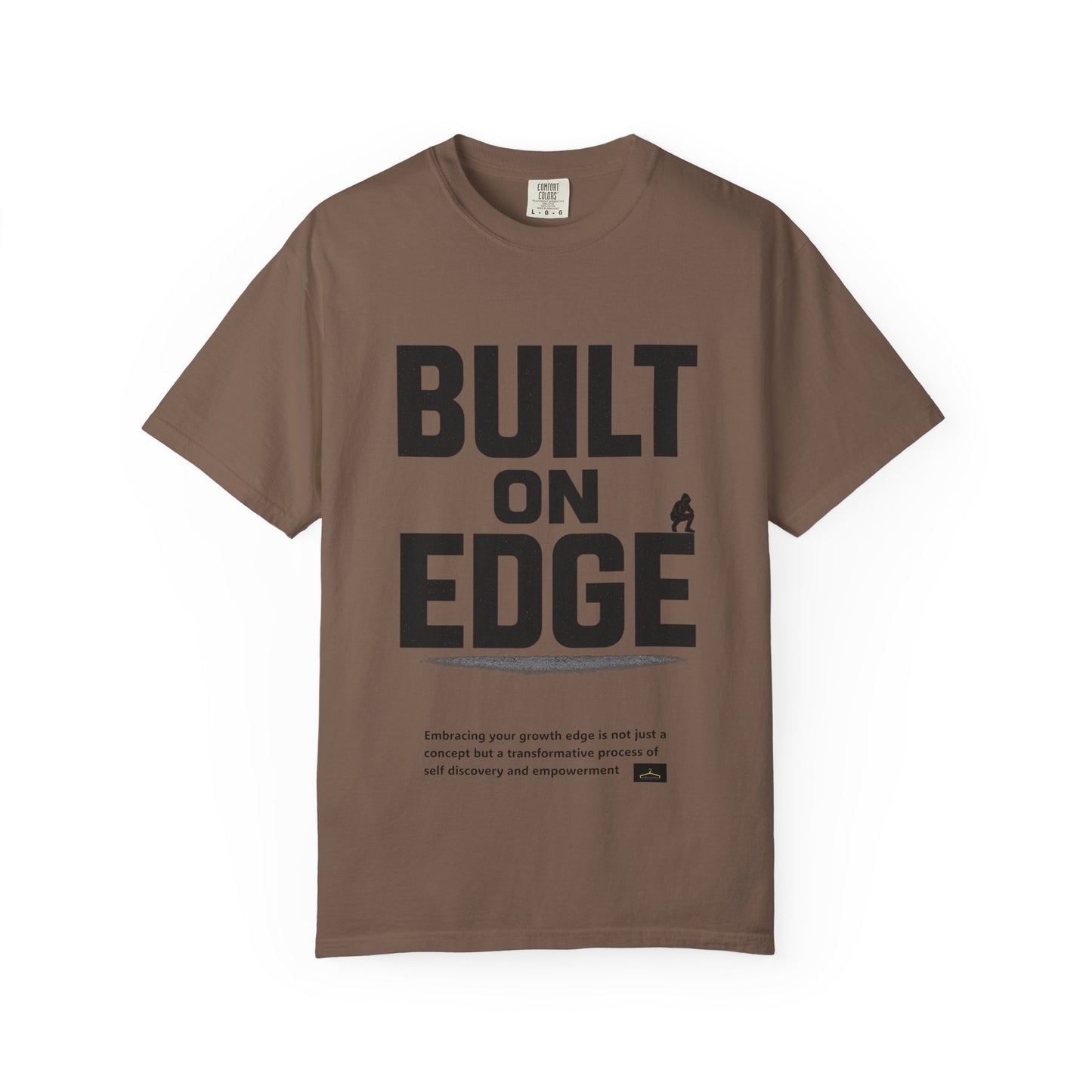 Bold Motivational T-Shirt - Built on Edge, Graphic Tee for Inspiration and Urban Style