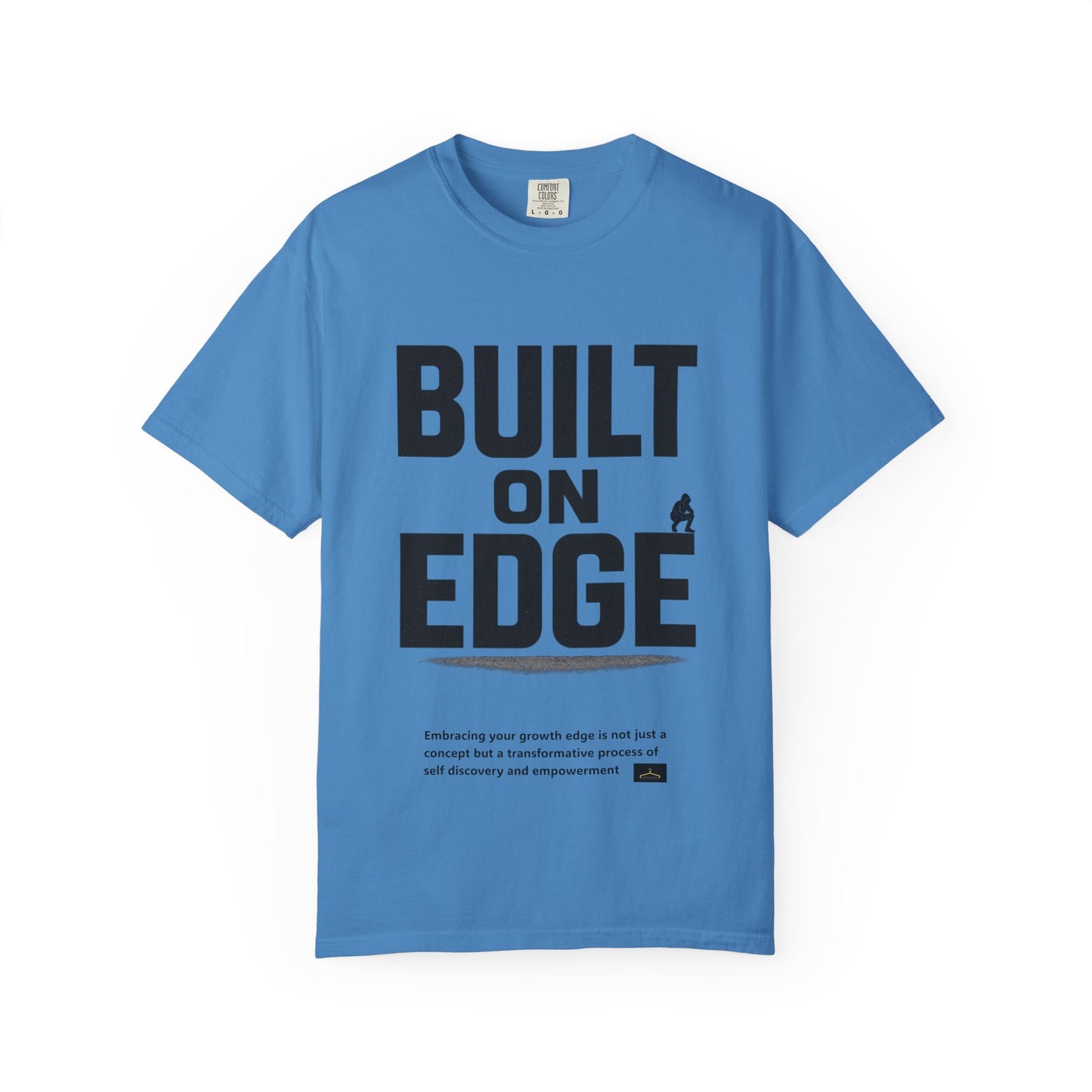 Bold Motivational T-Shirt - Built on Edge, Graphic Tee for Inspiration and Urban Style