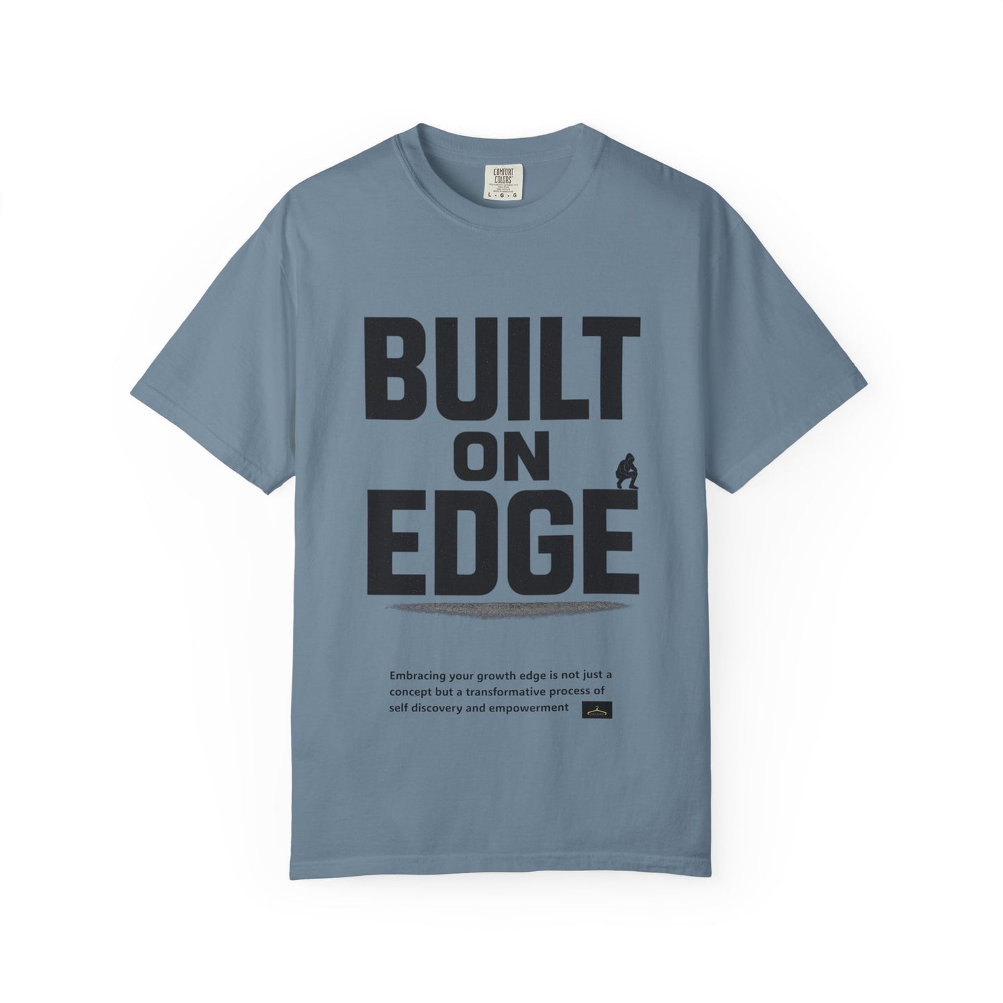 Bold Motivational T-Shirt - Built on Edge, Graphic Tee for Inspiration and Urban Style