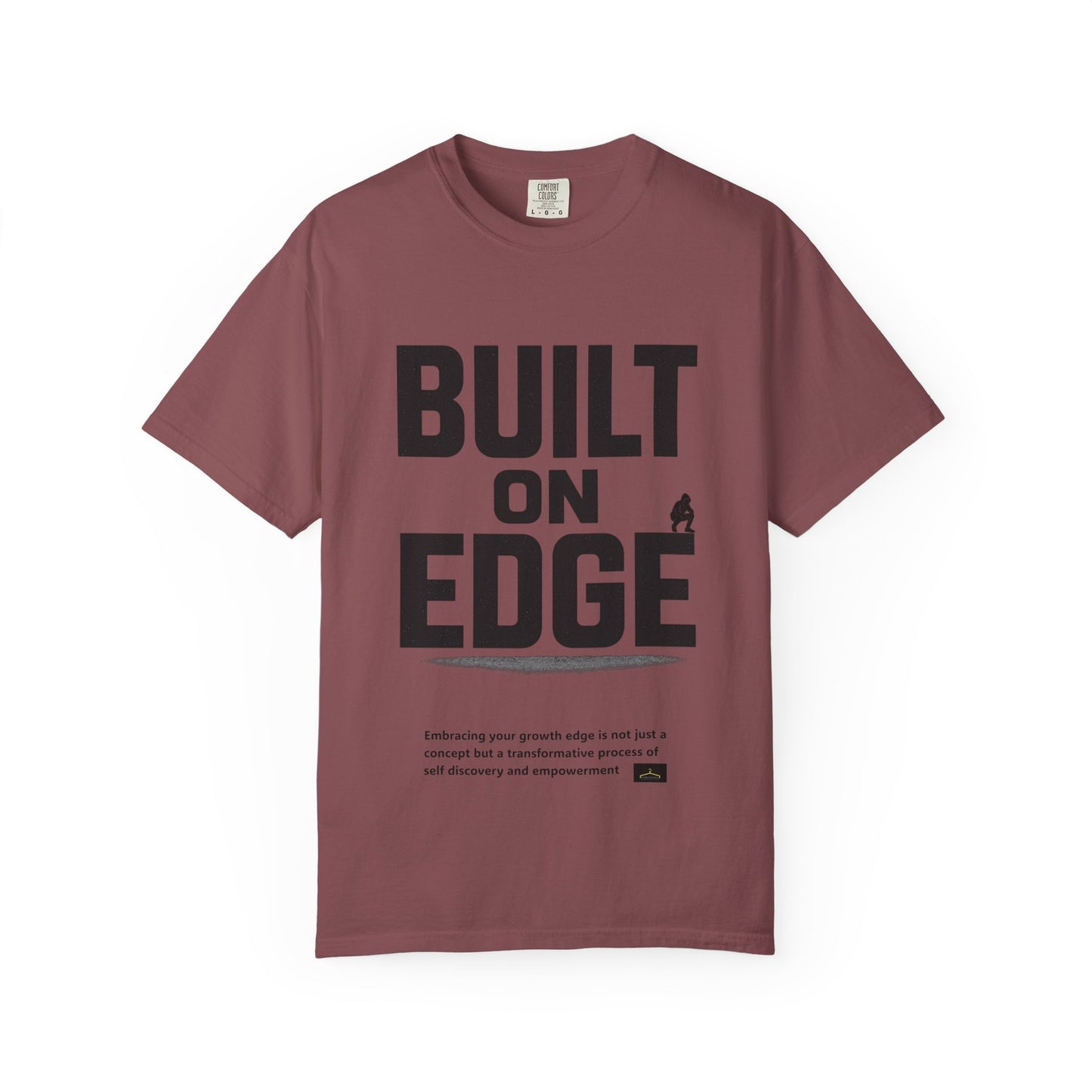 Bold Motivational T-Shirt - Built on Edge, Graphic Tee for Inspiration and Urban Style