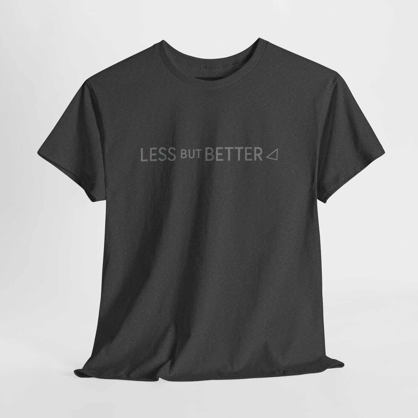 Minimalist Graphic Tee - Less But Better Unisex Heavy Cotton Shirt