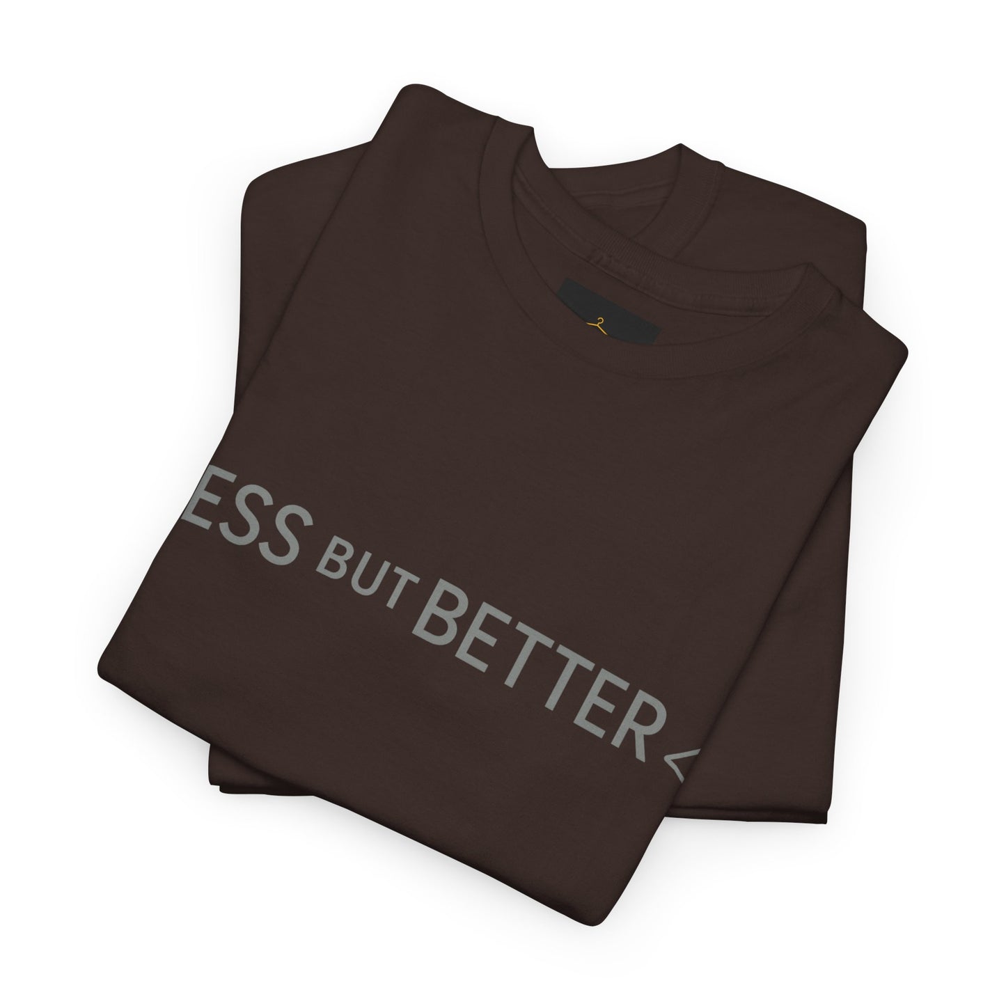 Minimalist Graphic Tee - Less But Better Unisex Heavy Cotton Shirt
